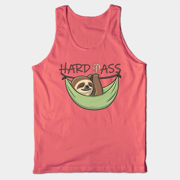 Sloth Funny Hard Pass Tank Top by tamdevo1